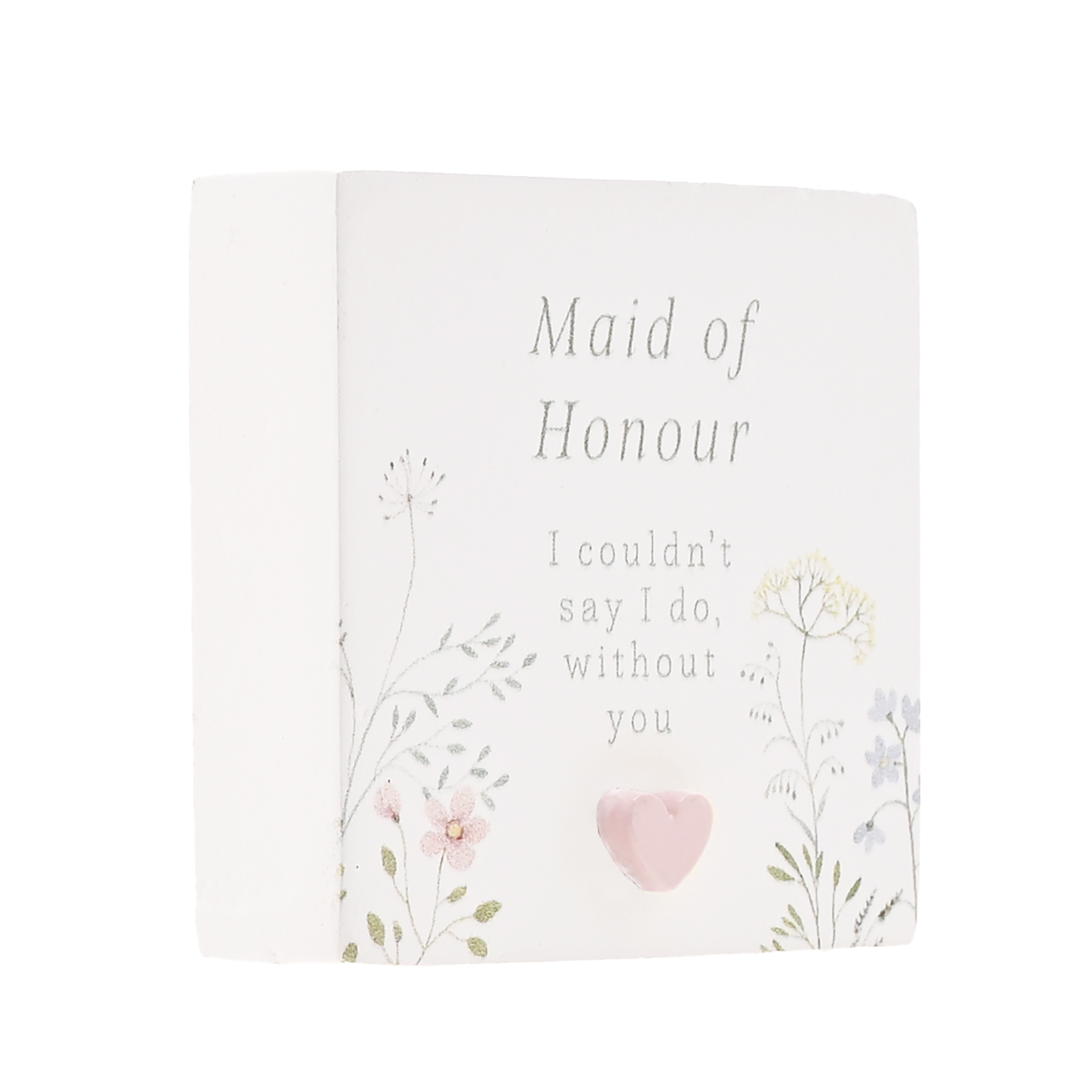 Love Story Plaque Maid Of Honour 5x5cm