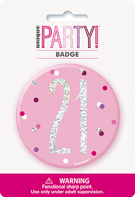 Pink Glitz Age 21 badge from Unique, a 3-inch decorative badge with sparkling pink accents and bold "Age 21" lettering.