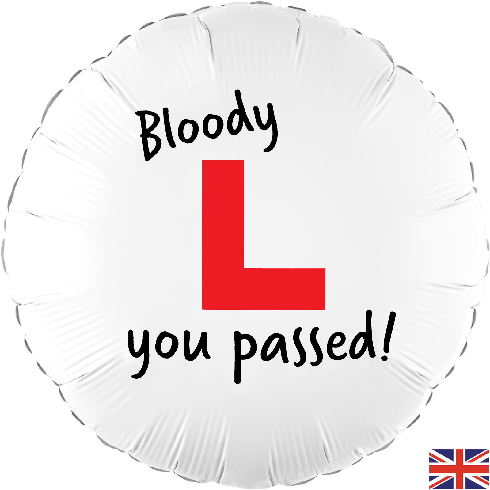 Bloody L You Passed 18" Round Foil Balloon