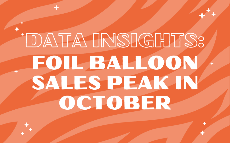 Data Insights: Foil Balloon Sales Peak in October