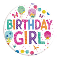 Birthday Girl Pink Jumbo Badge 150mm