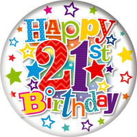 21th Birthday Jumbo Badge 150mm
