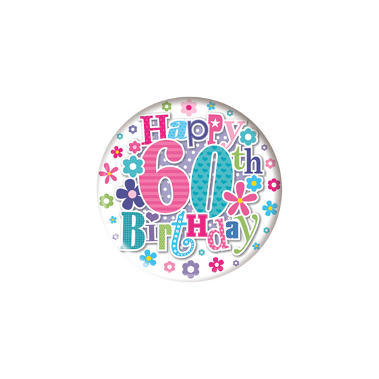 Happy 60th Birthday Small Pink Badges 55mm