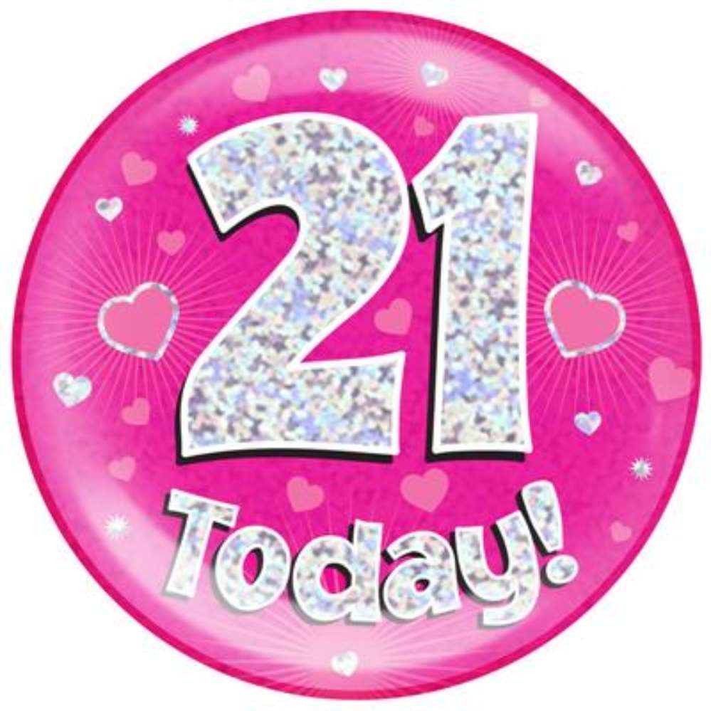 Oaktree Badge 21 Today Pink Jumbo 6