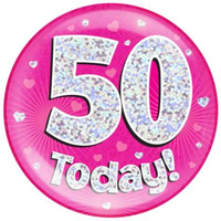 Oaktree Badge 50 Today Pink Jumbo 6-inch badge with bold pink "50 Today" text and decorative design.