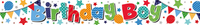 Birthday Boy Banner 2.6M 6pk