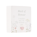 Love Story Plaque Maid Of Honour 5x5cm