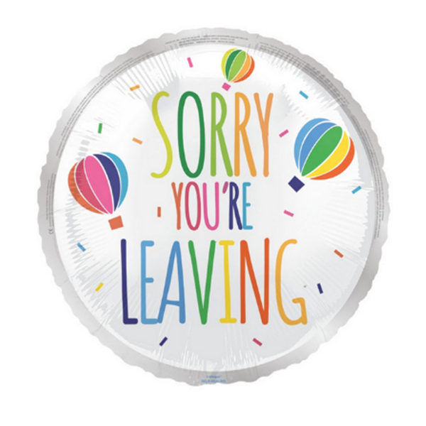 Unique Foil Balloon Sorry You're Leaving 18"