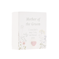 Love Story Plaque Mother Of The Groom 5x5cm