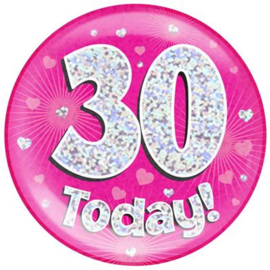 Oaktree Badge 30 Today Pink Jumbo 6