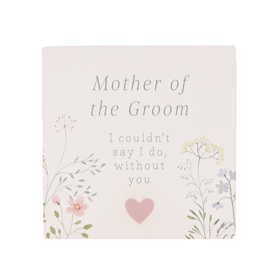 Love Story Plaque Mother Of The Groom 5x5cm