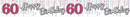 Age 60 Birthday Female Banner 2.6M 6pk