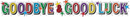 Tiger Feet 6 Pack Banner Goodbye & Good Luck 2.6M