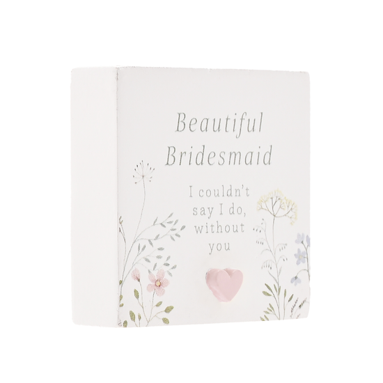 Love Story Plaque Bridemaid 5x5cm