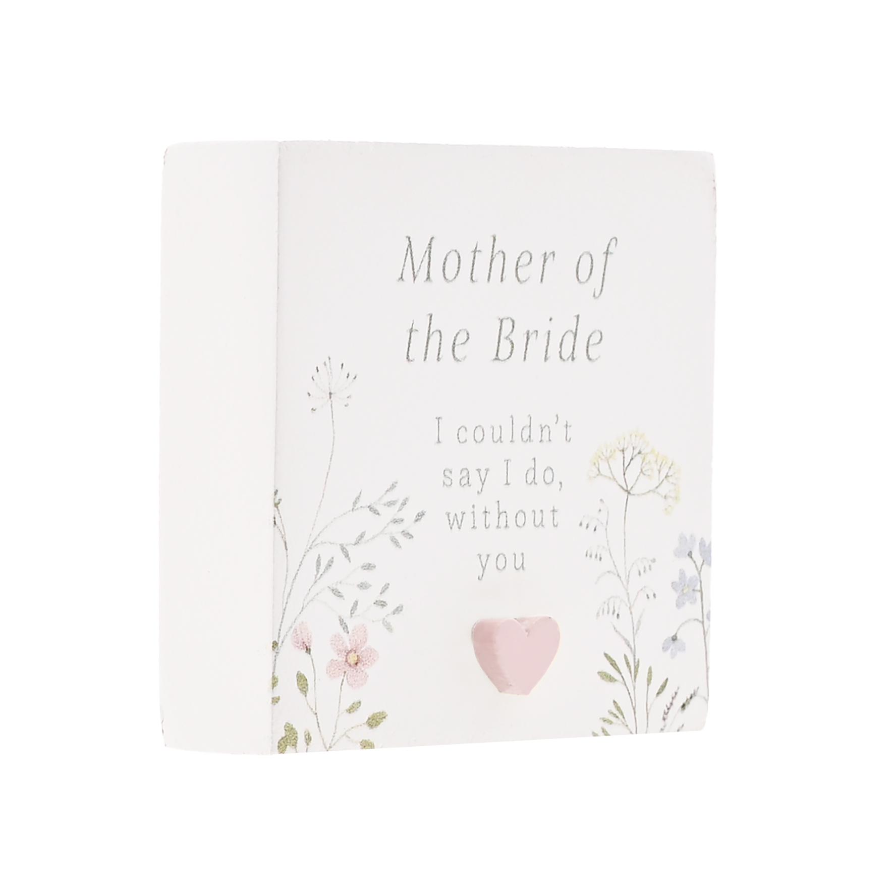 Love Story Plaque Mother Of The Bride 5x5cm