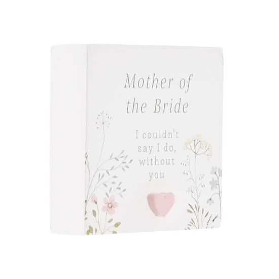 Love Story Plaque Mother Of The Bride 5x5cm