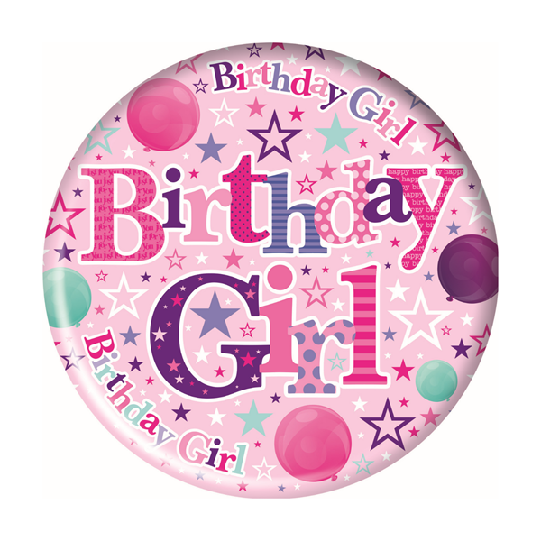 Birthday Girl Pink Jumbo Badge 150mm