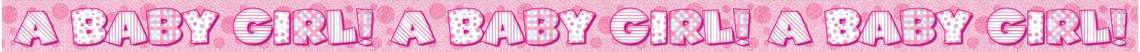 Unique Foil Banner Baby Girl 12ft