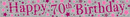 Age 70 Birthday Female Banner 2.6M 6pk
