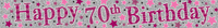 Age 70 Birthday Female Banner 2.6M 6pk