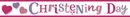 Tiger Feet 6 Pack Banner Christening Girl 2.6M