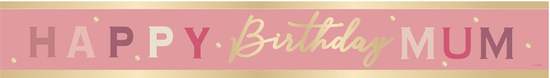 Unique Banner Happy Birthday Mum Dusky Pink 9ft